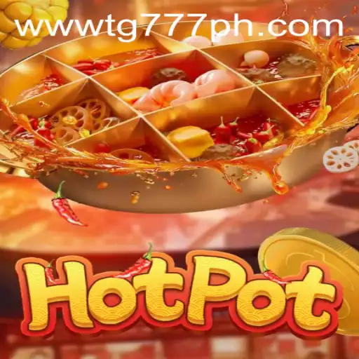 Exploring the Thrilling Game Hotpot: Unveiling the Rules and Gameplay of TG777