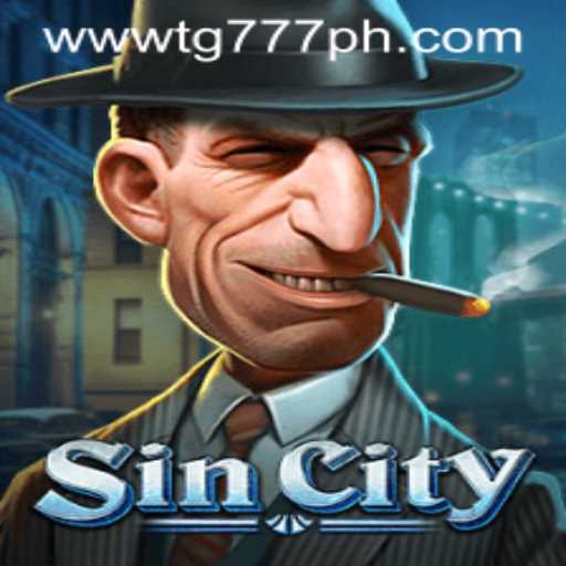 Exploring the Thrills of SinCity: An Exciting Journey into the World of TG777